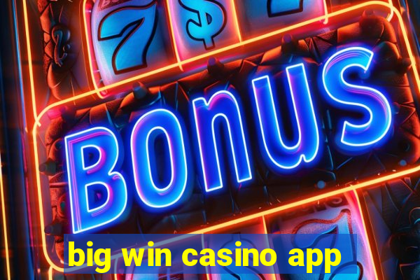 big win casino app