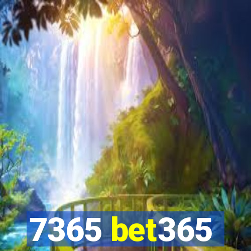 7365 bet365