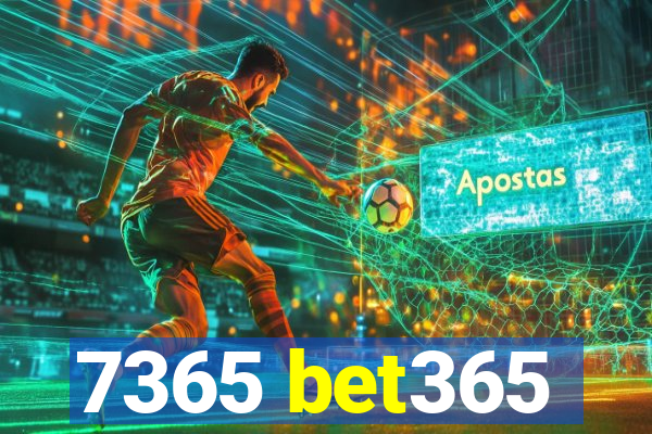 7365 bet365