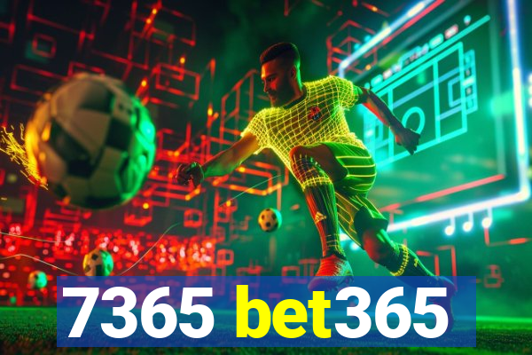 7365 bet365