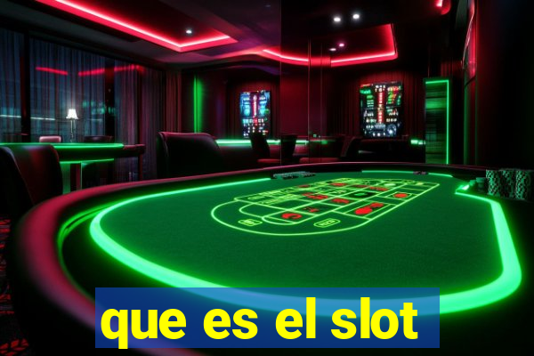 que es el slot