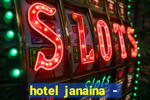 hotel janaina - porto belo