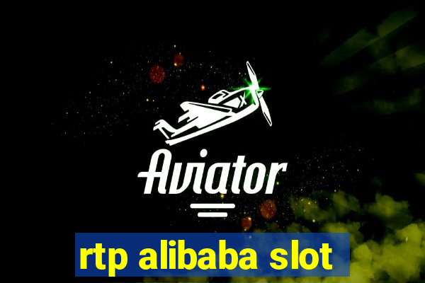 rtp alibaba slot