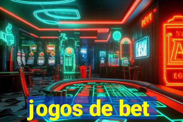 jogos de bet