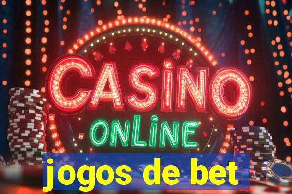 jogos de bet