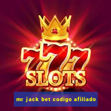 mr jack bet codigo afiliado