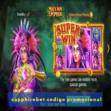 sapphirebet codigo promocional