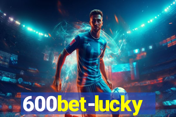 600bet-lucky