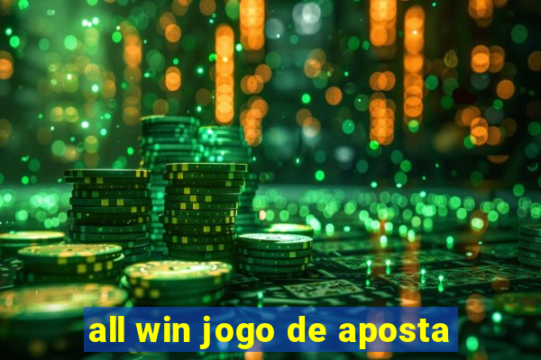 all win jogo de aposta