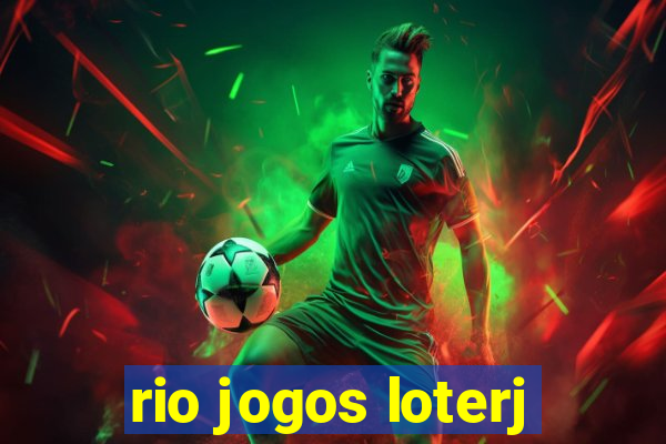 rio jogos loterj