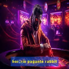 hor谩rio pagante rabbit