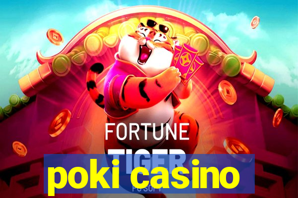 poki casino