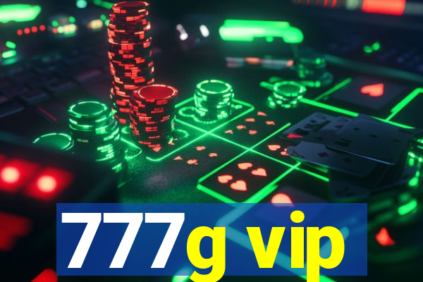 777g vip