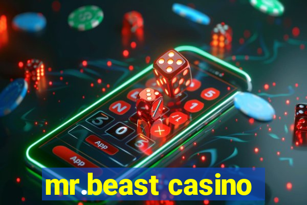 mr.beast casino