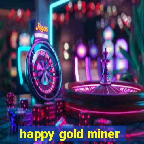 happy gold miner