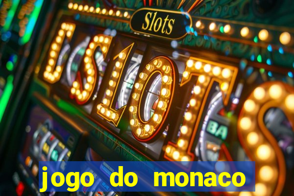 jogo do monaco onde assistir