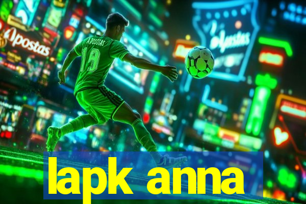 lapk anna