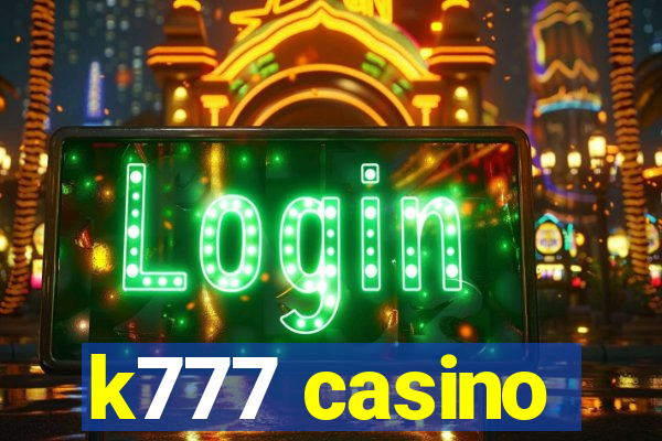 k777 casino