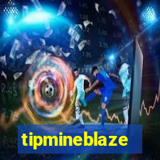 tipmineblaze