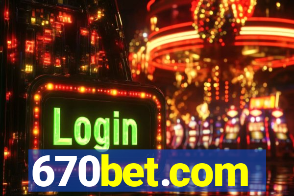 670bet.com