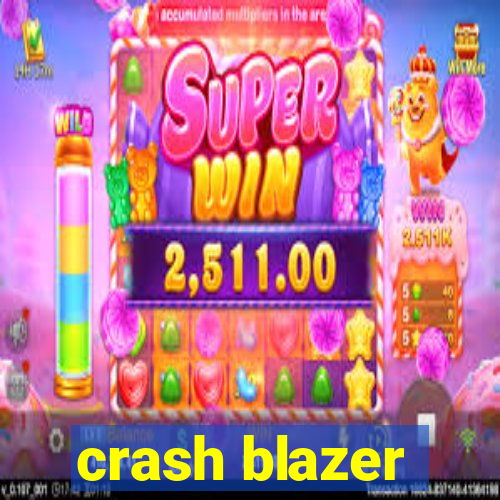 crash blazer