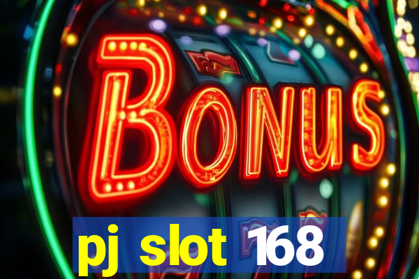 pj slot 168