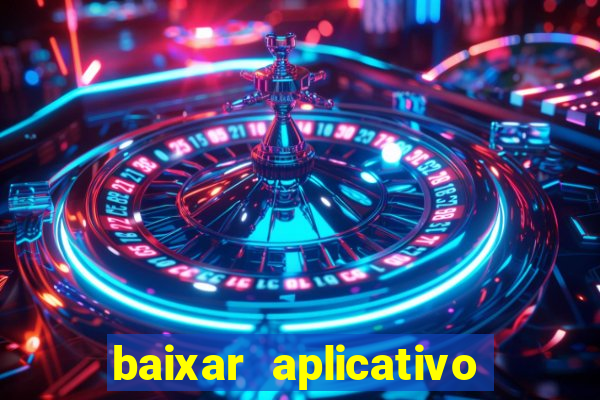 baixar aplicativo fortune tiger