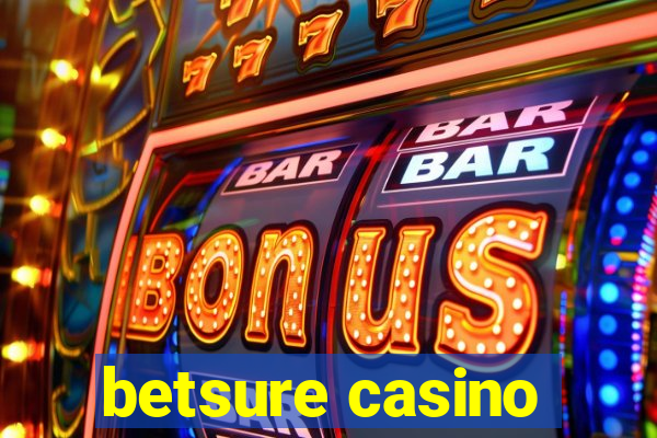 betsure casino