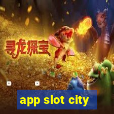 app slot city