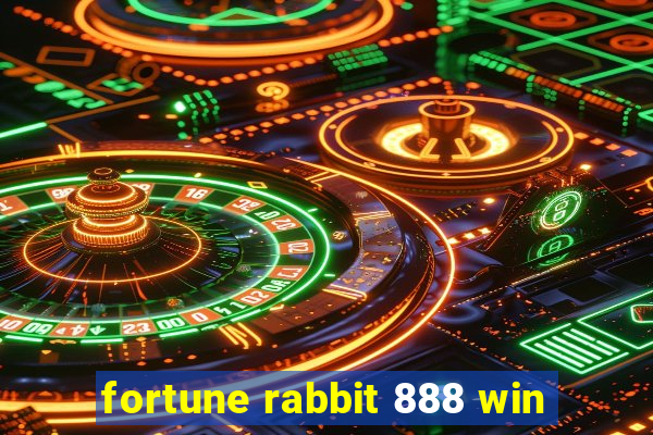 fortune rabbit 888 win