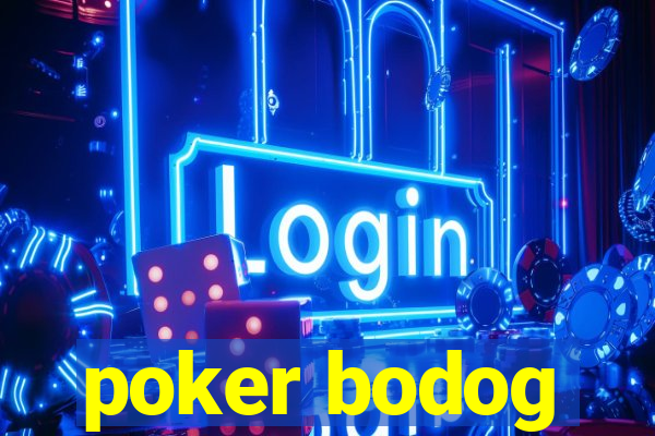 poker bodog