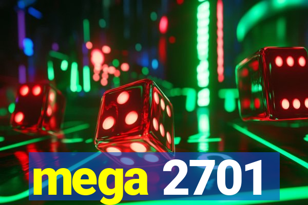 mega 2701