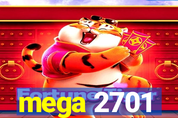 mega 2701