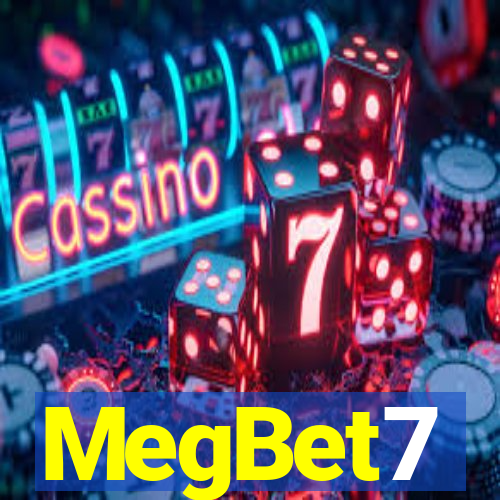 MegBet7