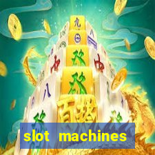 slot machines casino slots