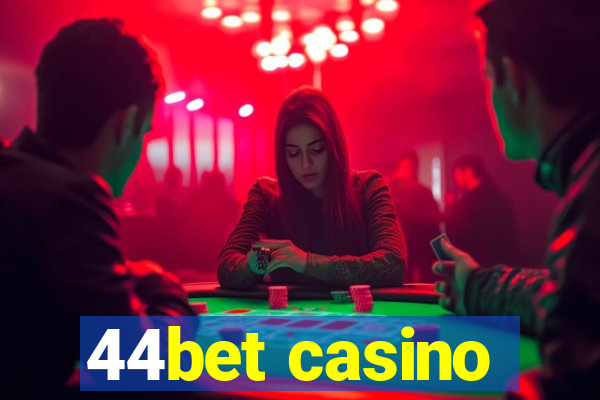 44bet casino