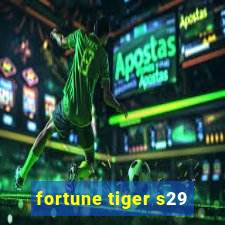 fortune tiger s29