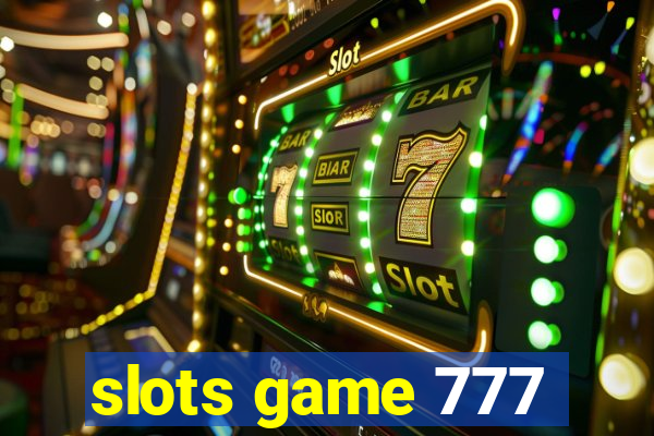 slots game 777