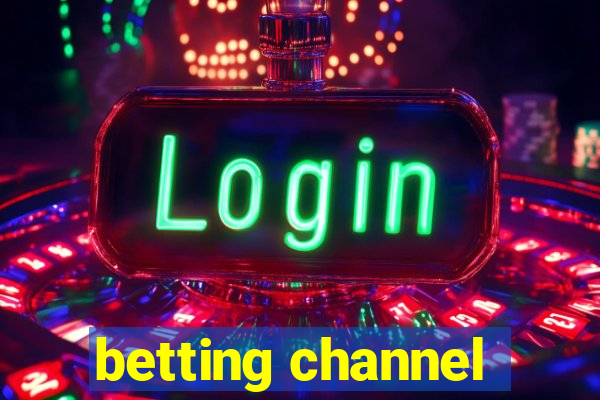 betting channel