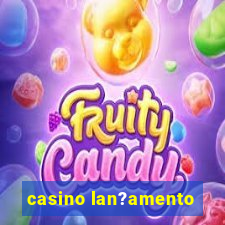 casino lan?amento