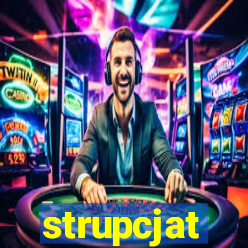 strupcjat