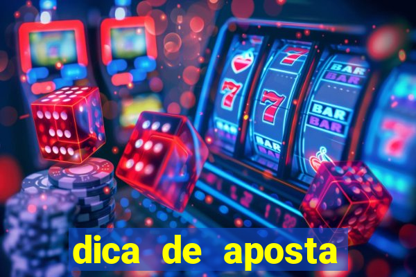 dica de aposta jogos de hoje