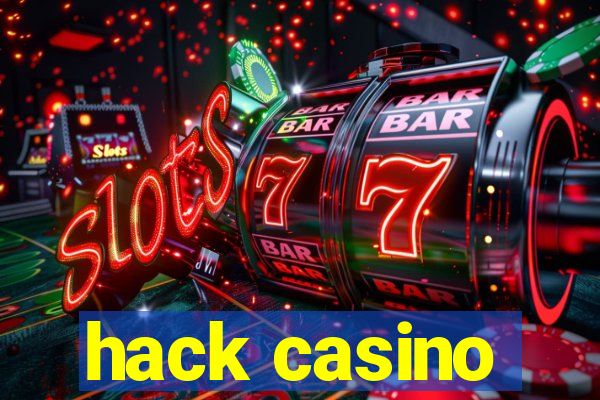 hack casino