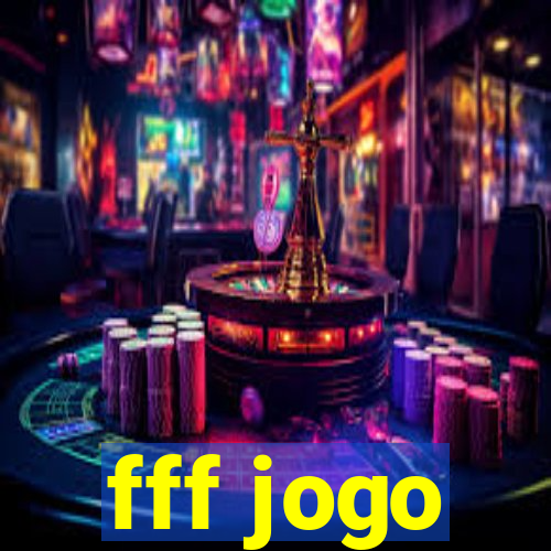 fff jogo