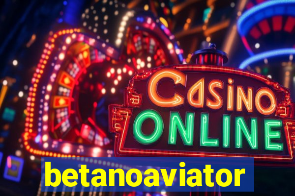 betanoaviator