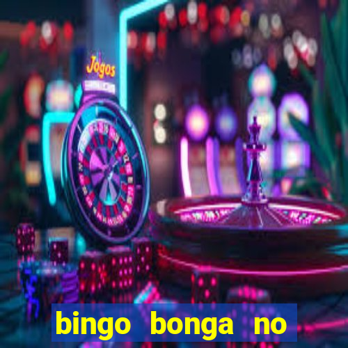 bingo bonga no deposit bonus codes