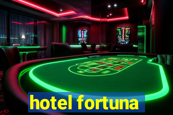 hotel fortuna