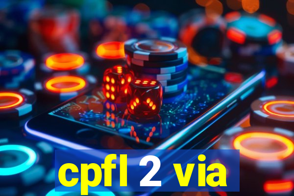 cpfl 2 via