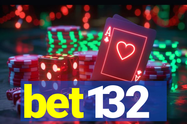 bet132