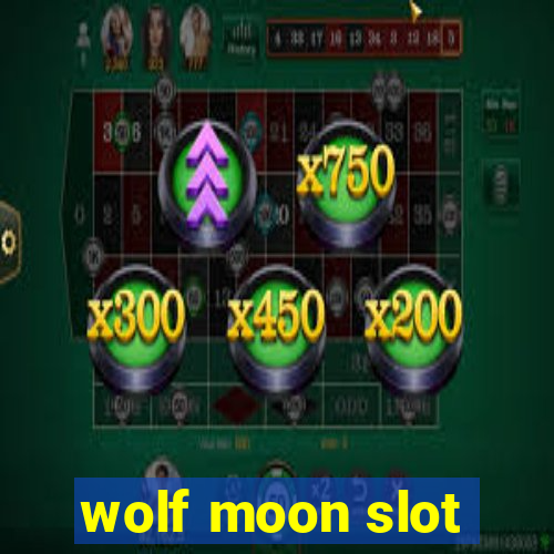 wolf moon slot